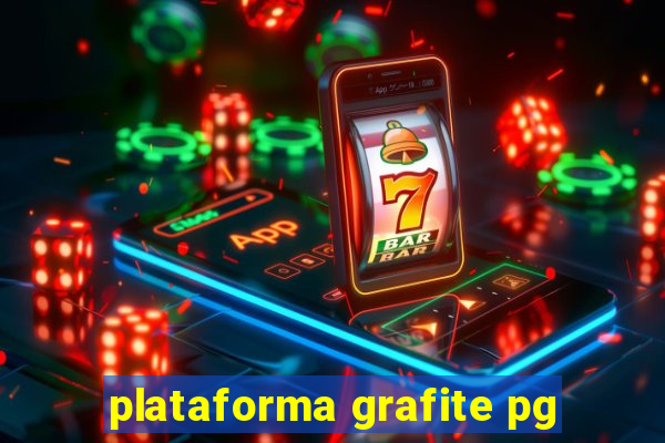 plataforma grafite pg